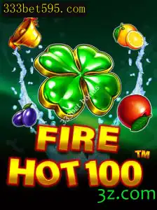 Descubra o Mundo Empolgante do Jogo FireHot100 e o 333bet Bônus