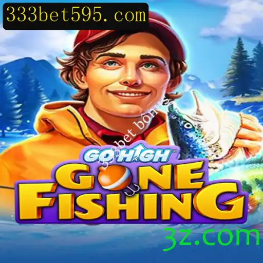 Explorando o Mundo do GoHighGoneFishing e a Oportunidade do 333bet Bônus