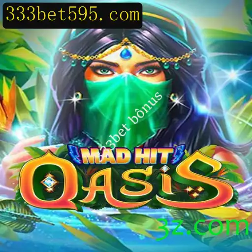 Explorando o Jogo MadHitOasis: Entretenimento e Estratégia com 333bet Bônus