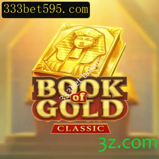 Explorando o Fascinante Mundo do Book Of Gold Classic com 333bet Bônus