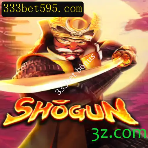 Descubra o Fascinante Mundo de Shogun e as Vantagens do 333bet Bônus